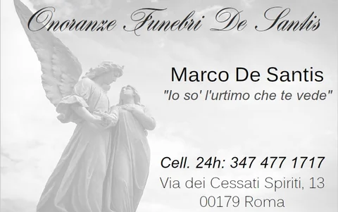 Biglietto da visita delle Onoranze Funebri De Santis, Marco De Santis, con il motto: Io so' l'urtimo che te vede. Cellulare 24 ore, Via dei Cessati Spiriti 13, Roma